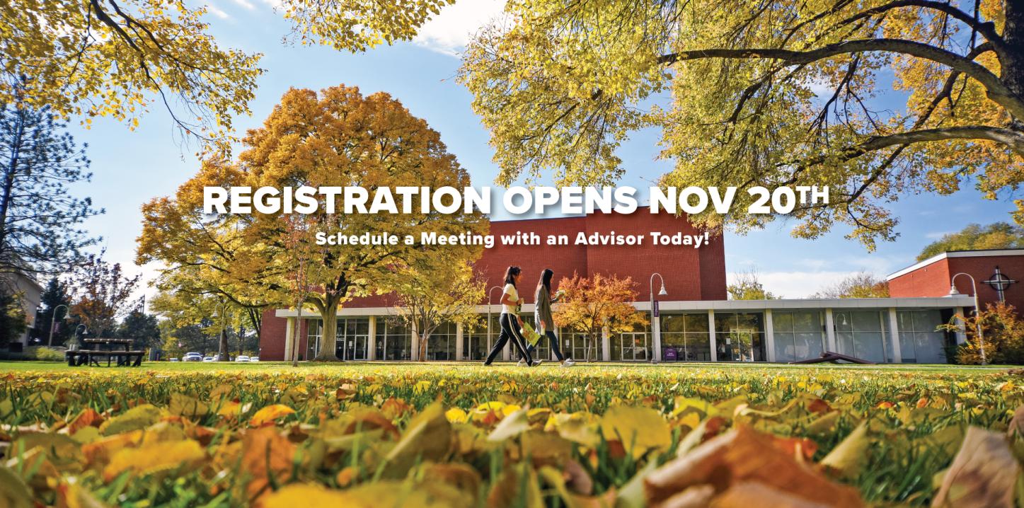 Registration Opens November 20th - Schedule a Meeting with an Advisor Today - Fall Photo