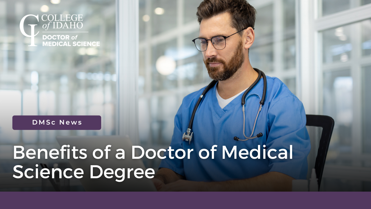 Benefits of a Doctor of Medical Science Degree